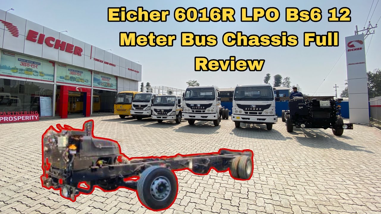 Eicher 6016R LPO Bs6 12 Meter Bus Chassis Full Review Nepal || Eicher Bs6 Bus Chassis In Nepal