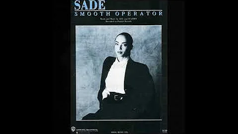 Sade - Smooth Operator (1984 Single Version) HQ