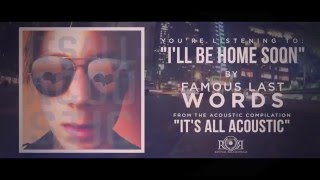 Famous Last Words - I'll Be Home Soon (Official Lyric Video) chords