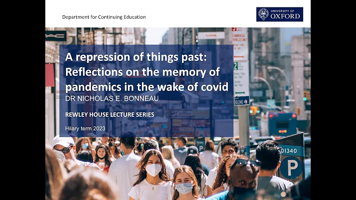 A repression of things past: reflections on the memory of pandemics in the wake of covid - DayDayNews