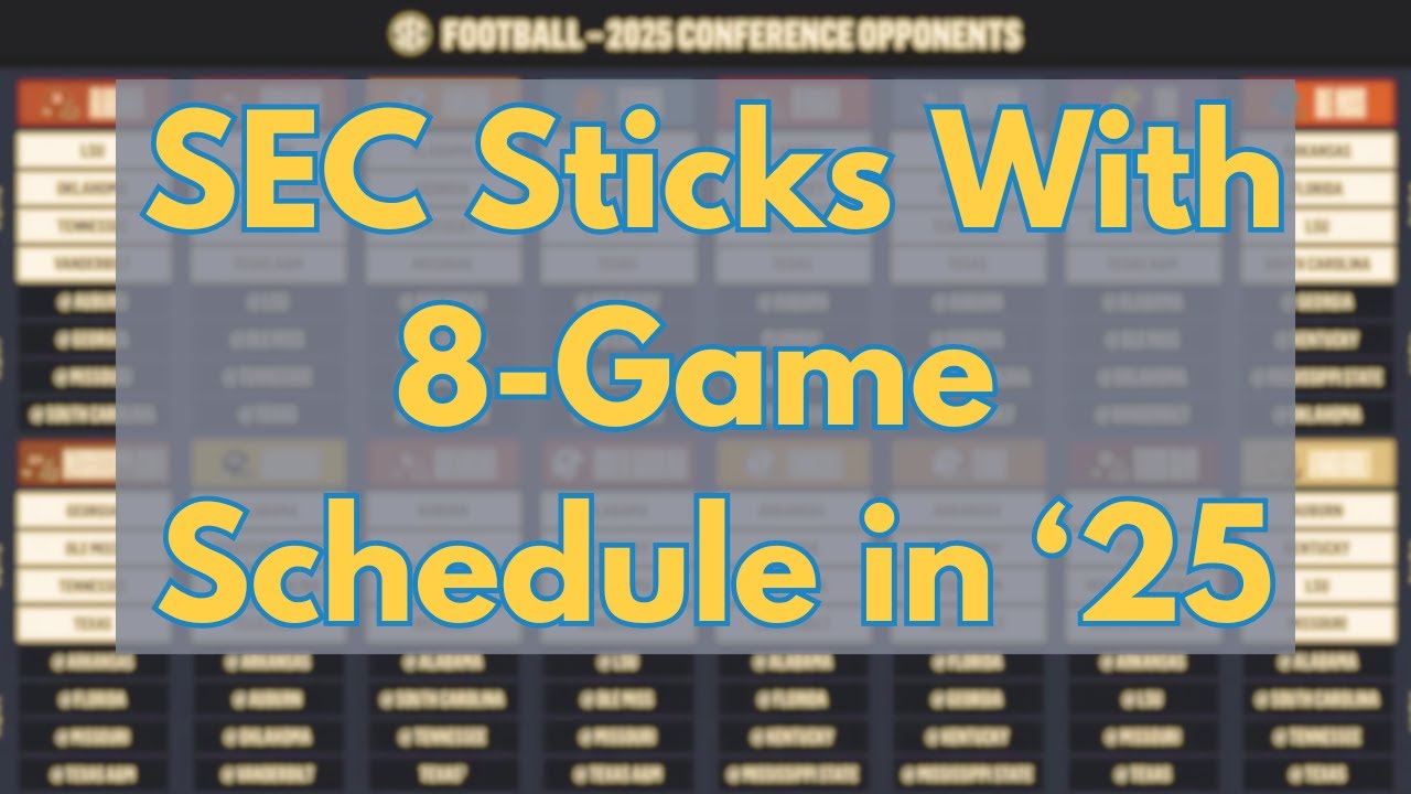 SEC 8-Game Schedule in 2025 | Blake Toppmeyer Reaction