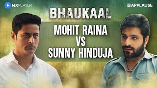 Mohit Raina Arrests Sunny Hinduja Farukh Qureshi Naveen Hera Bhaukaal Mx Player