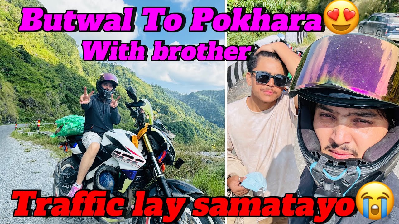 BUTWAL TO POKHARA RIDE|||NS200❤️|||Traffic Lay Samatyo😭😭