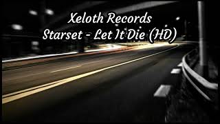 Starset - Let It Die (HD)