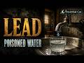 Lead Poisoning: The Water That Changed America