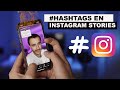 ¿¡Cómo crecer tu Instagram usando Hashtags?!- Sin invertir dinero Historias de Instagram