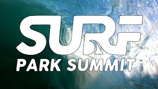 Wave Tech And Surf Park Developers Of Surf Park Summit 2023