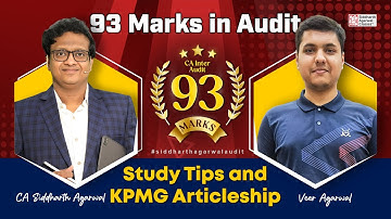 How to score 90+ in Audit & KPMG Articleship Interview | Veer Agarwal | Siddharth Agarwal