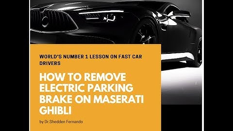 How to Remove Electric Parking brake malfunction in Maserati Ghibli while driving or parked (2018)