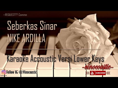 nike-ardilla---seberkas-sinar-karaoke-piano-versi-lower-keys