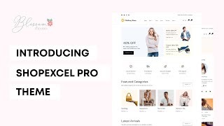 Shopexcel Pro Theme - Multipurpose Woocommerce Theme
