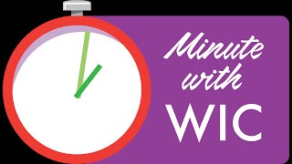 Minute with WIC | Increased Benefits for What Families Want Most Minute with WIC | Increased Benefits for What Families Want Most