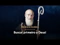 Homilia Diária | Buscai primeiro a Deus! (Memória de São Bento de Núrsia, Padroeiro da Europa)