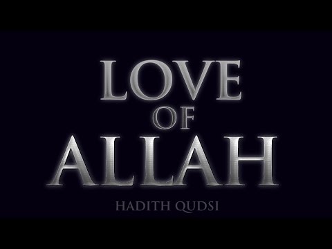 love-of-allah---hadith-qudsi