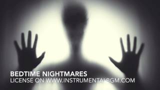 Bedtime Nightmares - spooky haunted horror music