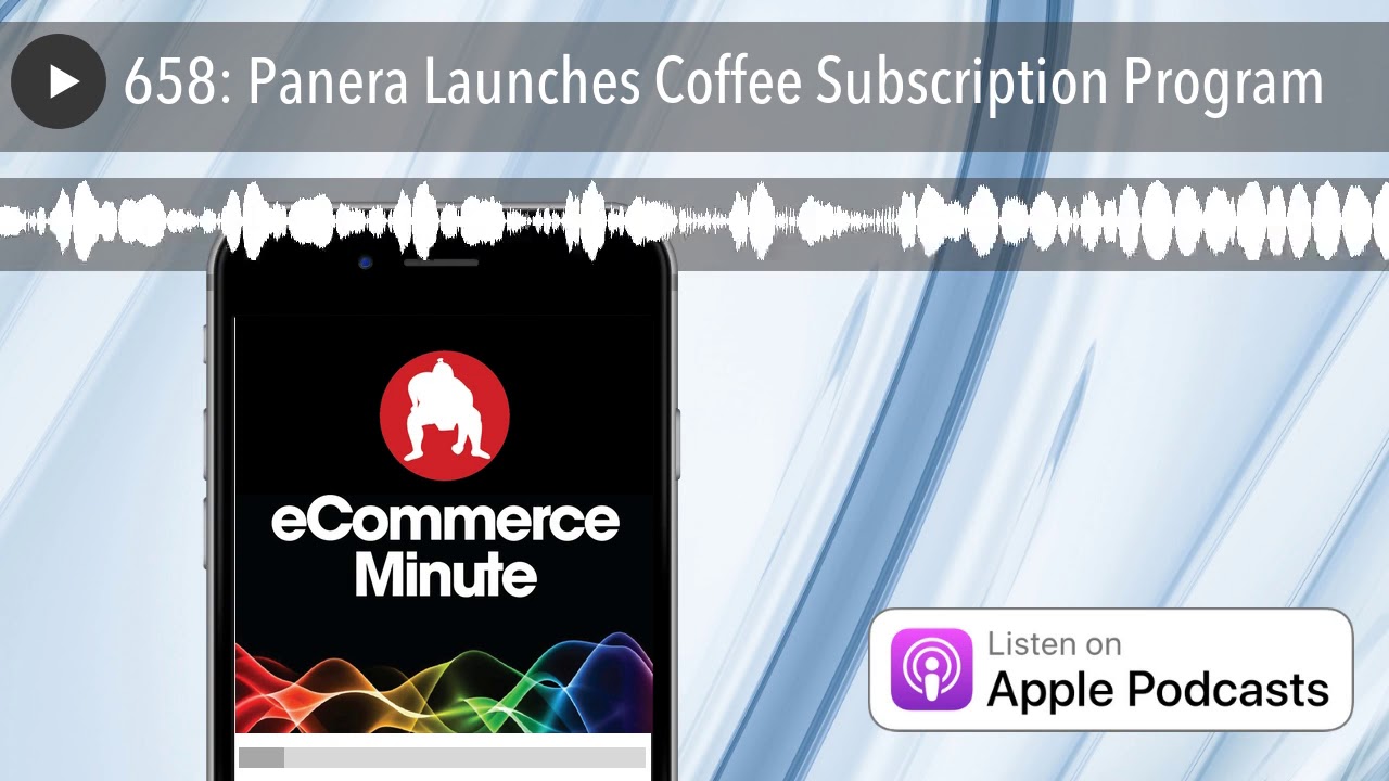 658 Panera Launches Coffee Subscription Program YouTube