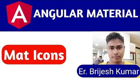 Mat Icons | How to use Angular Material Icons | Mat icons tutorial for beginner | icons tutorial