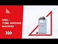 WM2 - Tube Winding Machine | Lorenzato