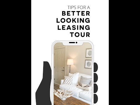 5 Tips To Creating The Best DIY Leasing Tour Video