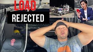 LOAD REJECTED !! What do we Do Now !? Do WE GET PAID TO RETURN TO SHIPPER !! Daily Fails of Trucking