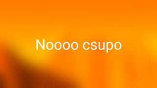 Noooo Csupo