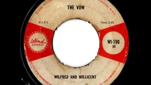 WILFRIED & MILLICENT - The vow (1965 Island)