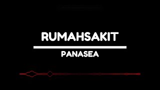 Panasea - Rumahsakit (Lirik)