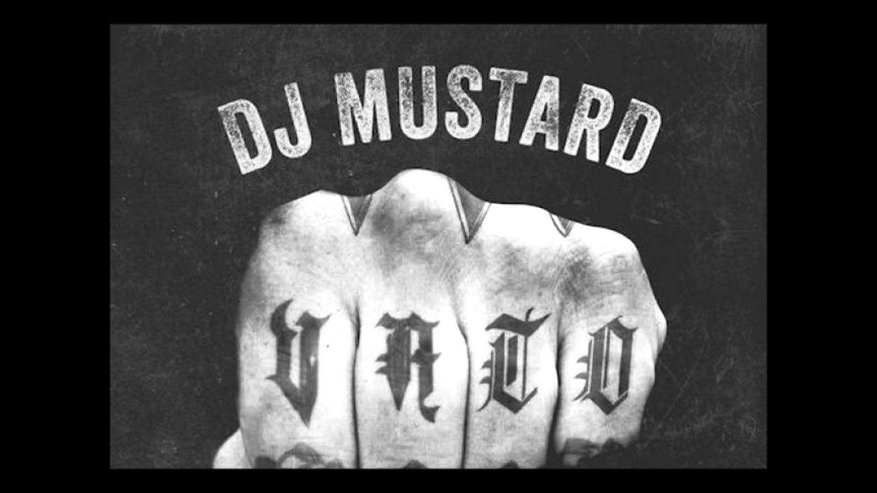 DJ Mustard Vato FT. YG Young Jeezy & Que + DOWNLOAD YouTube