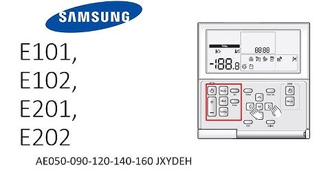 Fouten E101, E102, E201 en E202 Samsung luchtwaterwarmtepompen