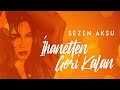 Sezen Aksu İhanetten Geri Kalan Official Lyric Video 