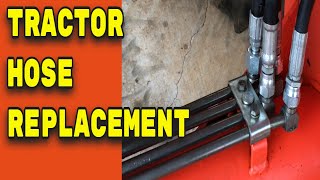 CHANGING HYDRAULIC HOSES ON YOUR TRACTOR AND LOADER  DIY HYDRAULIC HOSE REPLACEMENT