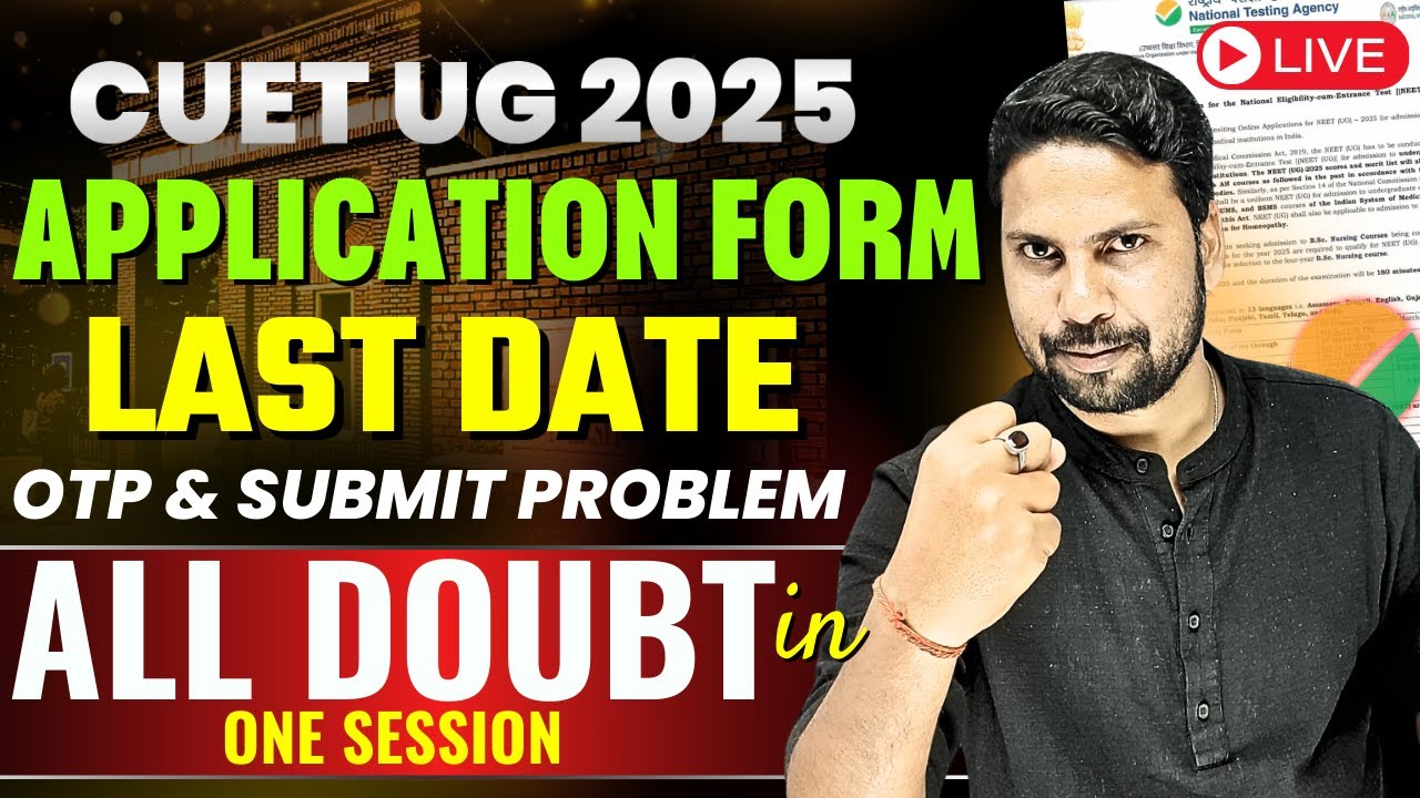 Ask your doubt on CUET UG 2025 Application form Last Date | OTP ...