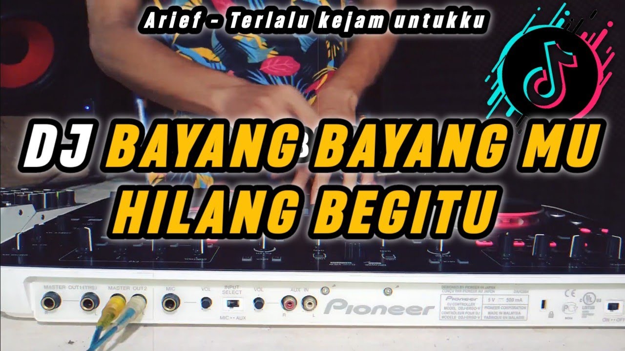 DJ BAYANG BAYANG MU HILANG BEGITU - DJ TERLALU KEJAM UNTUKKU - DJ VIRAL TIKTOK REMIX TERBARU 2024
