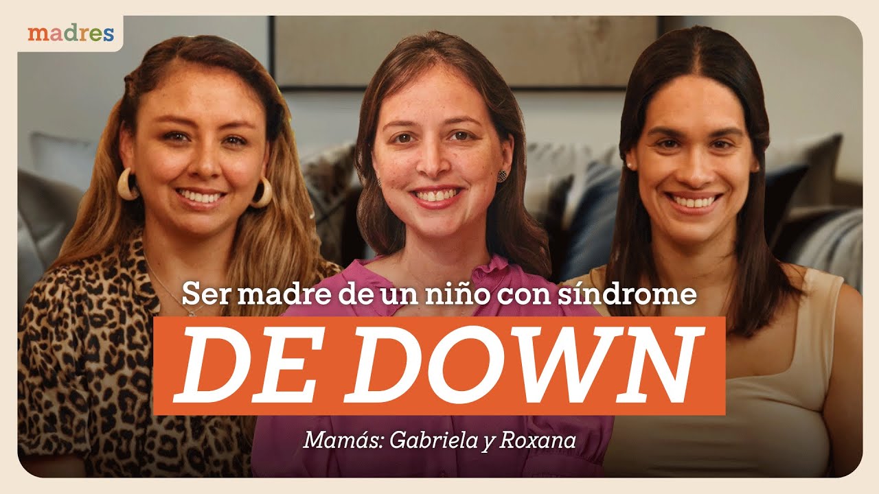 Síndrome de Down: Una conversación necesaria sobre inclusión