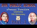 #school #annual #celebration #2025 #svrp #mustwatch #funnyvideo #music