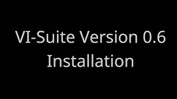 VI-Suite v0.6 - Installation