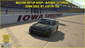 iRacing Fixed NASCAR Series Tutorial: B Fixed Xfinity at Iowa 23S2. Maconi Setup Shop