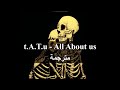 مترجمة T A T U All About Us Lyrics مترجمة T A T U All About Us Lyrics