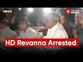 Prajwal revanna case father revanna arrested by sit