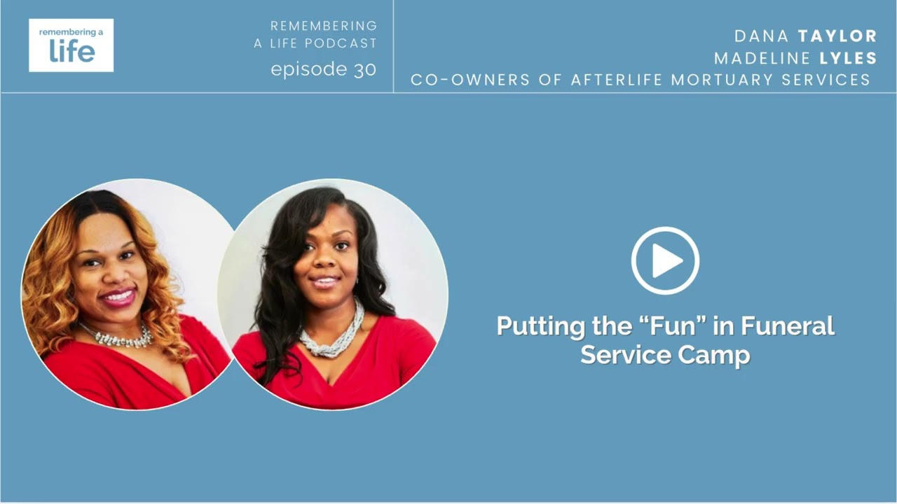 Putting the "Fun" in Funeral Service Camp | Episode 30