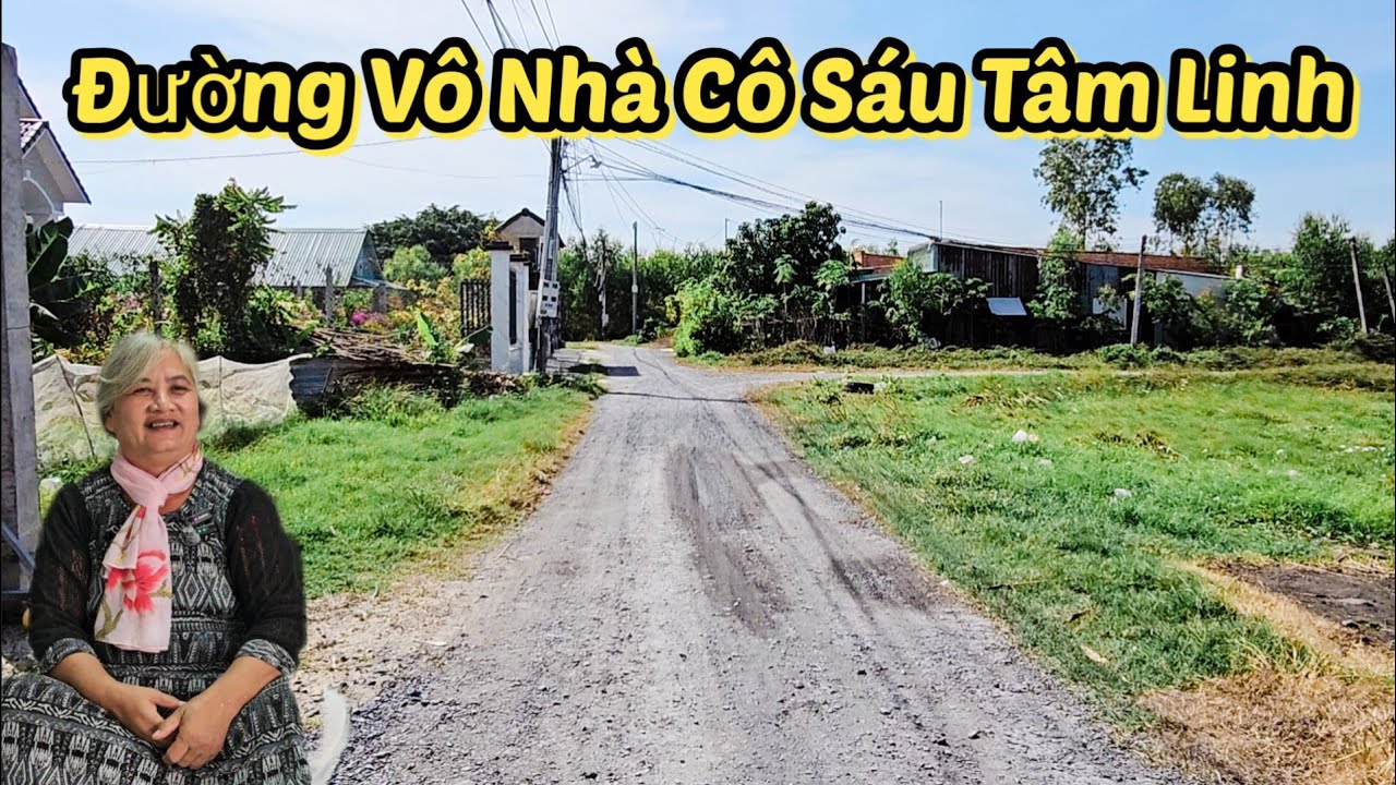 Đường Vô Nhà Cô Sáu Tâm Linh 