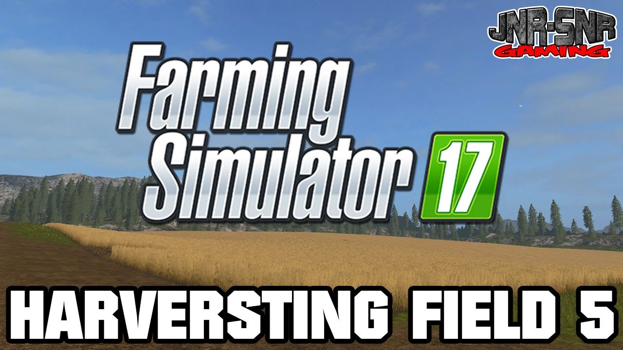 FARMING SIMULATOR 17 | Harvesting Field 5 | FARMING SIMULATOR FRIDAY'S