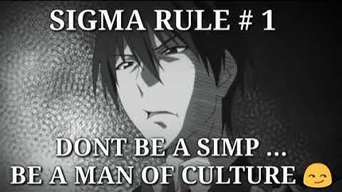 Sigma rule #1 amv