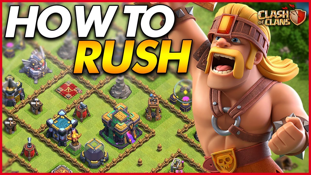 How To Rush Fast In Coc