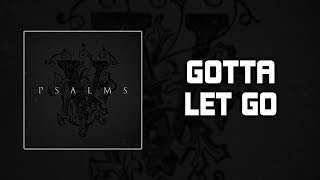 Hollywood Undead - Gotta Let Go [Lyrics Video]
