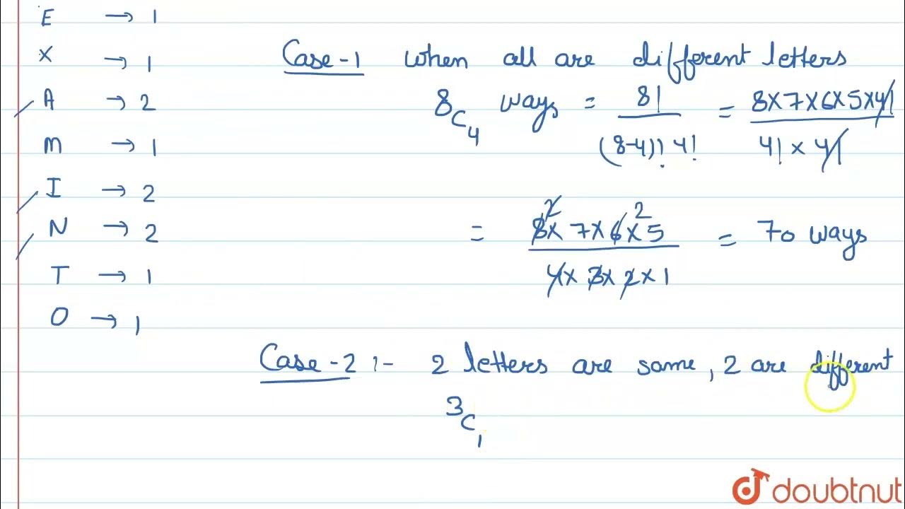 The number of ways of selecting 4 letters from the word EXAMINATION is
