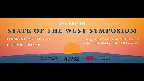 2021 State of the West Symposium: Energy & Water i...