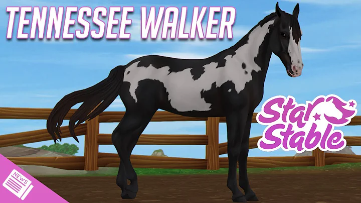 ACHAT DU TENNESSEE WALKER | Star Stable Online