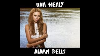 Watch Una Healy Alarm Bells video