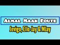 Jevigo feat Ello-Jay & MJay - Almal Maak Foute (Lyric Video)